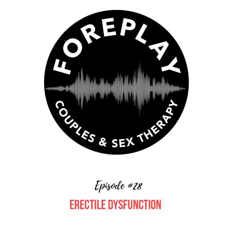 Read more about the article Episode 28: Erectile Dysfunction