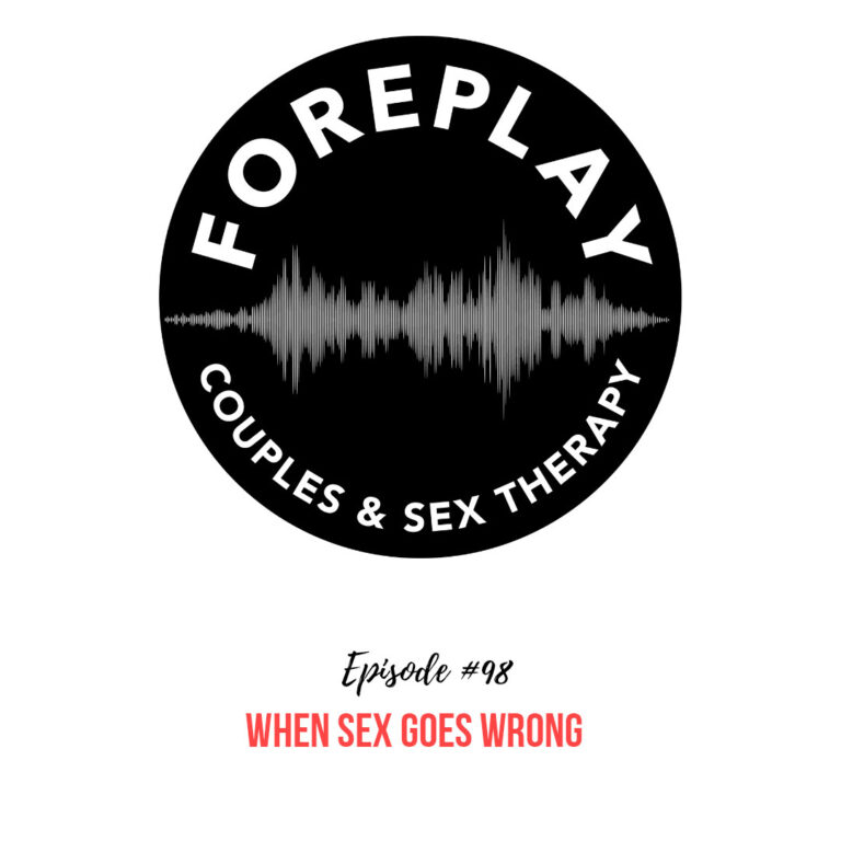Read more about the article 98: When Sex Goes Wrong