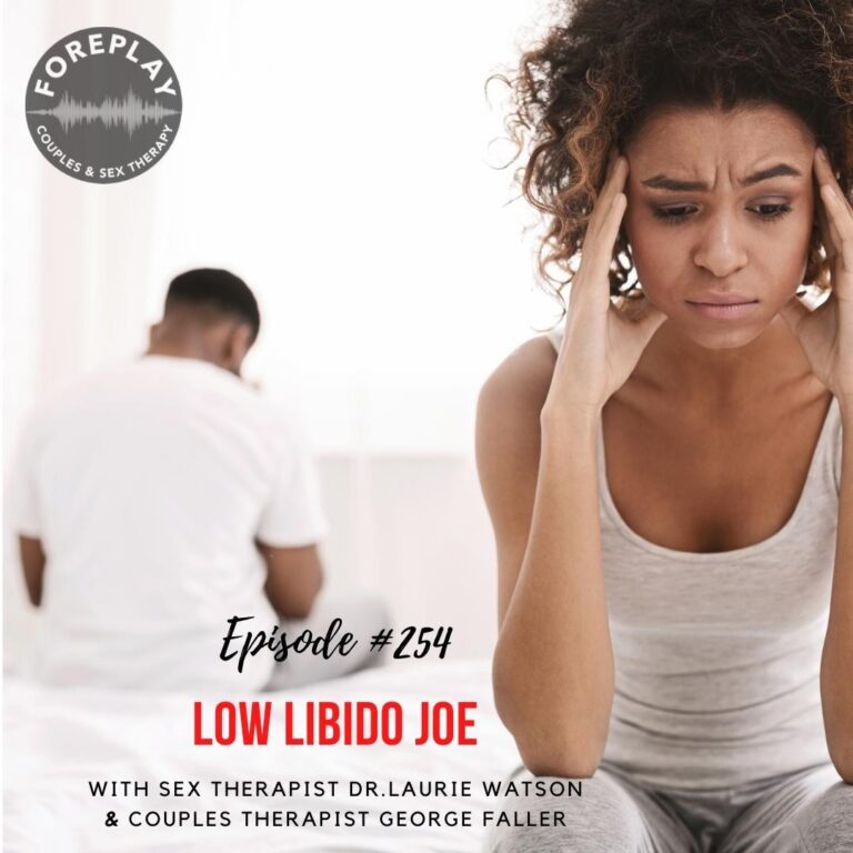 Read more about the article Episode 254: Low Libido Joe