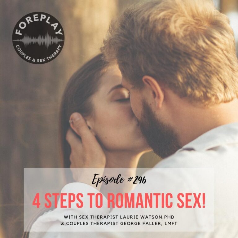 Read more about the article Episode 296: 4 Steps To Romantic Sex!