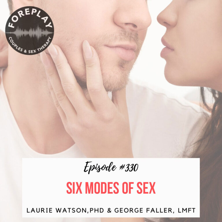 Read more about the article Episode 330: Six Modes of Sex