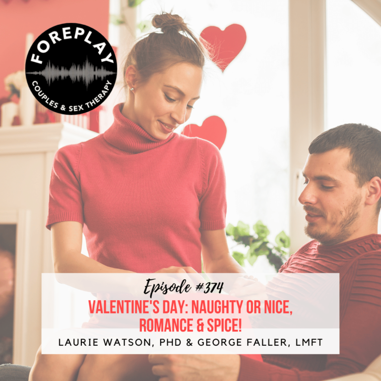 Read more about the article Episode 374: Valentines Day: Naughty Or Nice, Romance & Spice!