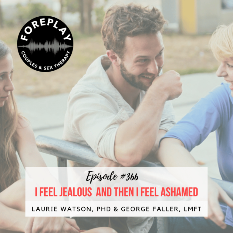 Read more about the article Episode 366: I Feel Jealous and Then I Feel Ashamed