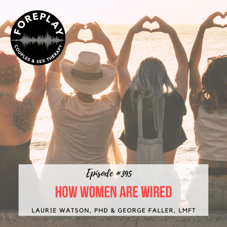 Read more about the article Episode 395:How Women Are Wired