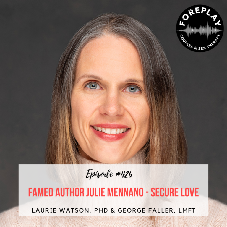 Read more about the article Episode 426: “Secure Love” with guest Julie Mennano