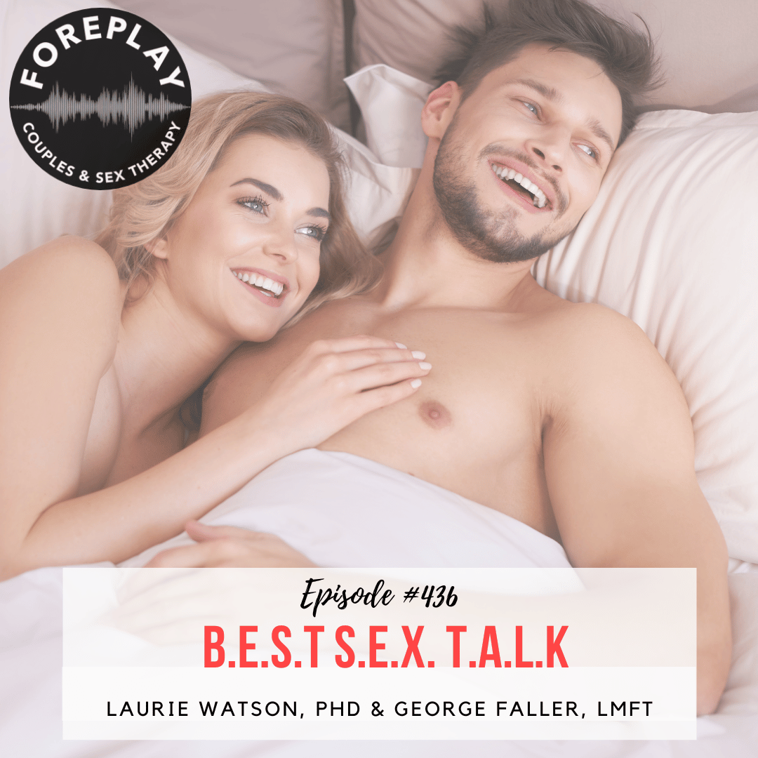You are currently viewing Episode 436: B.E.S.T S.E.X. T.A.L.K
