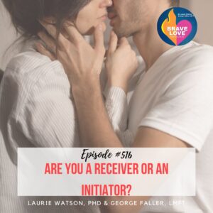 Read more about the article Episode 516: “Are You a Receiver or an Initiator?”