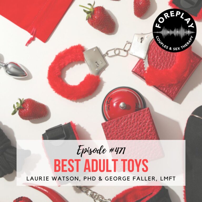 Read more about the article Episode 471: “Best Adult Toys”