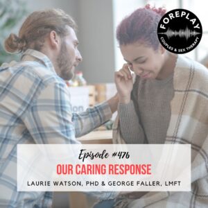 Read more about the article Episode 476: “Our Caring Response”