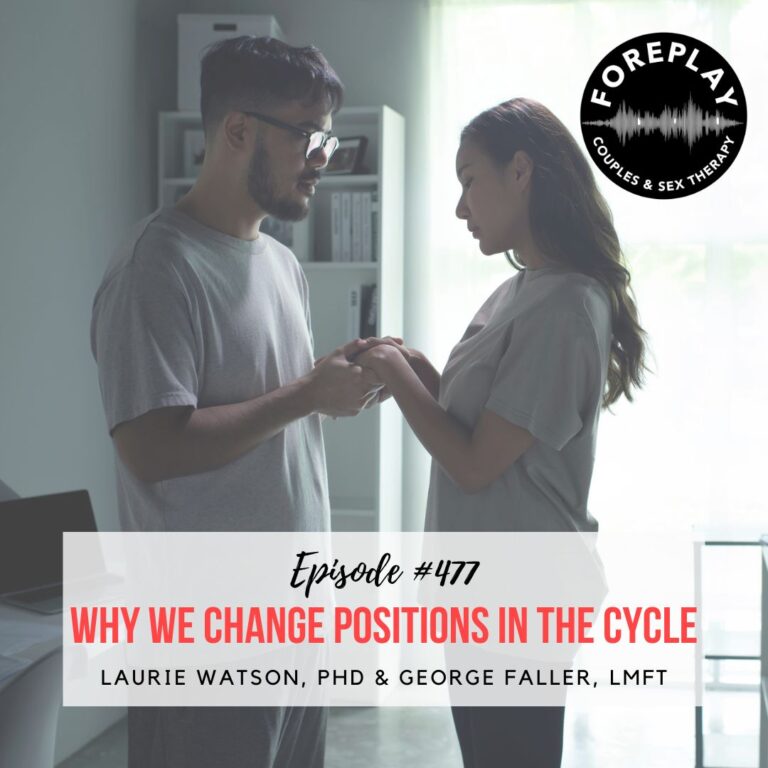 Read more about the article Episode 477: “Why We Change Positions in the Cycle”