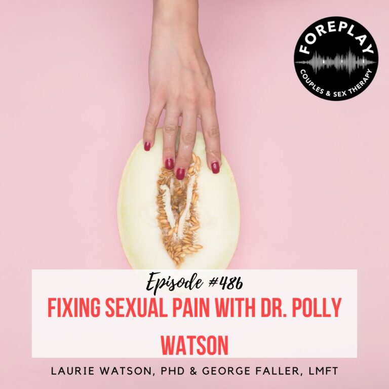 Read more about the article Episode 486: “Fixing Sexual Pain with Dr. Polly Watson”