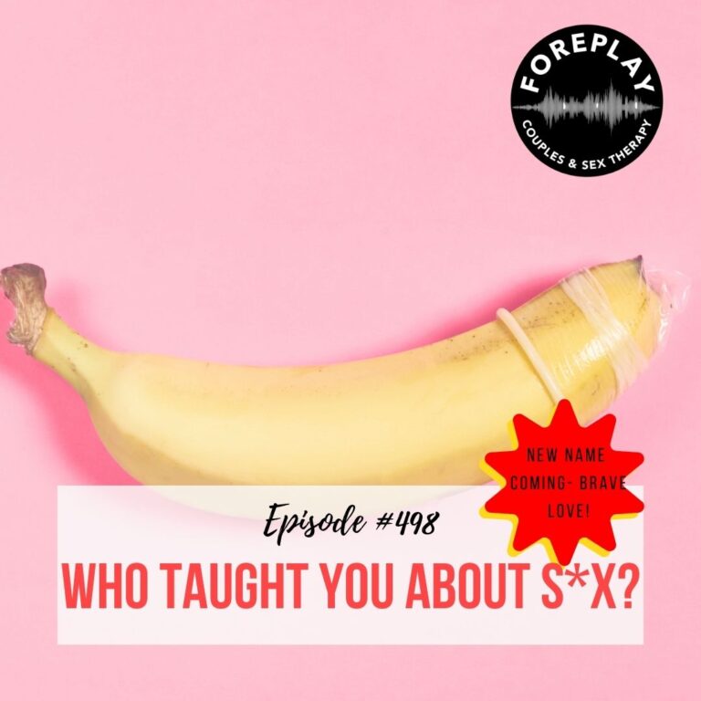 Read more about the article Episode 498: “Who Taught You about Sex?”