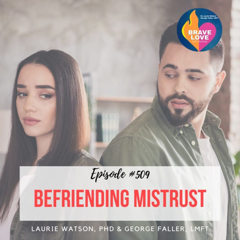 Read more about the article Episode 509: “Befriending Mistrust”
