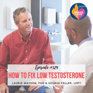 Read more about the article Episode 529: “How to Fix Low Testosterone”