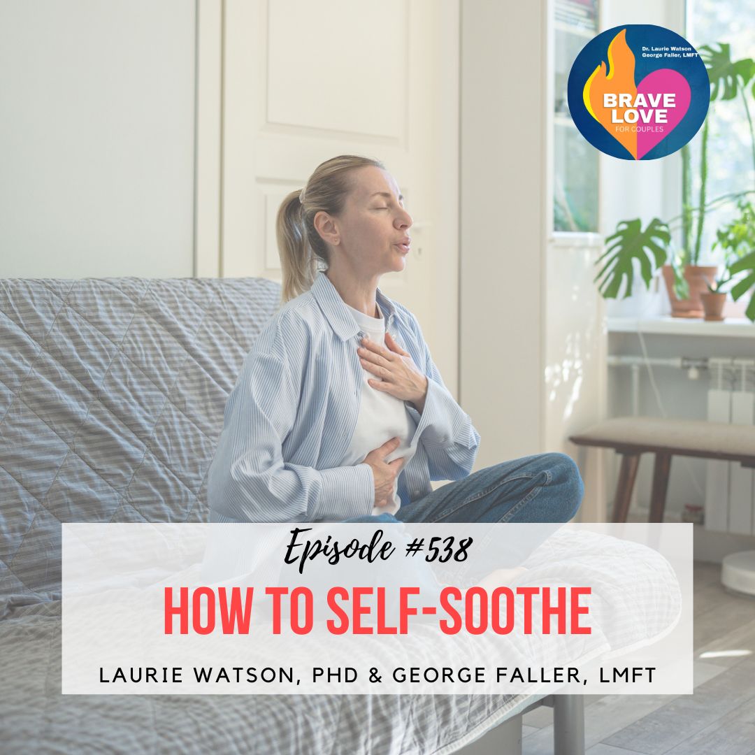 You are currently viewing Episode 538: “How to Self-Soothe”