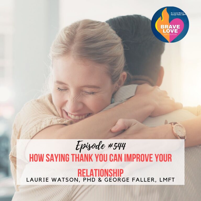 Read more about the article Episode 544: “How Saying Thank You Can Improve Your Relationship”