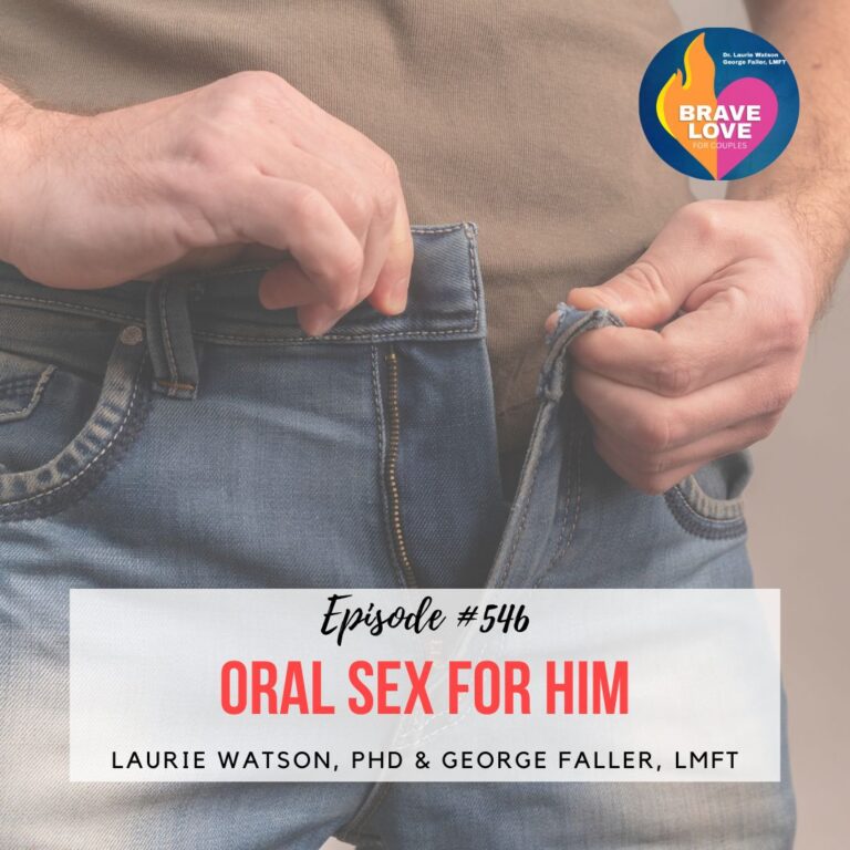 Read more about the article Episode 546: “Oral Sex For Him”